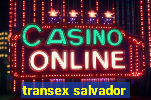 transex salvador